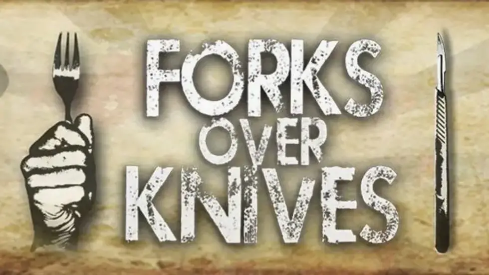 Forks Over Knives
